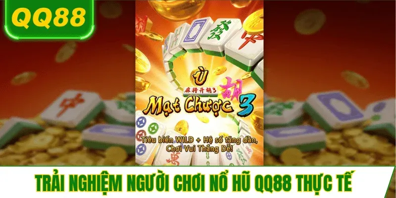 trai-nghiem-choi-no-hu-qq88-chan-thuc